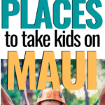 five places to take kids on maui