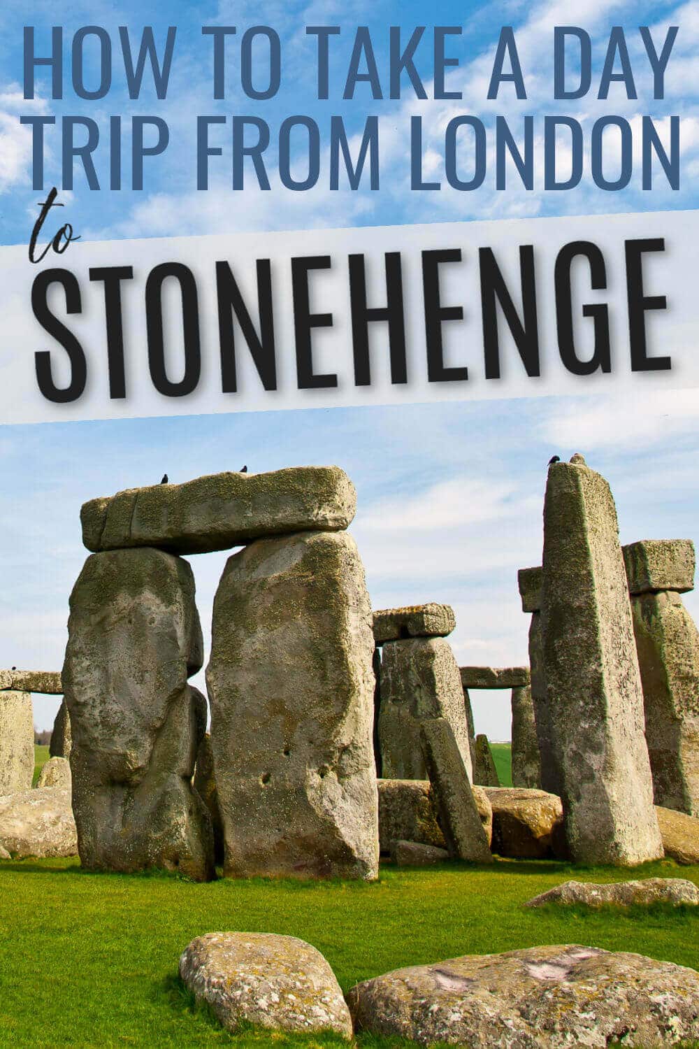 Pinterest Pin Day Trip To Stonehenge from London