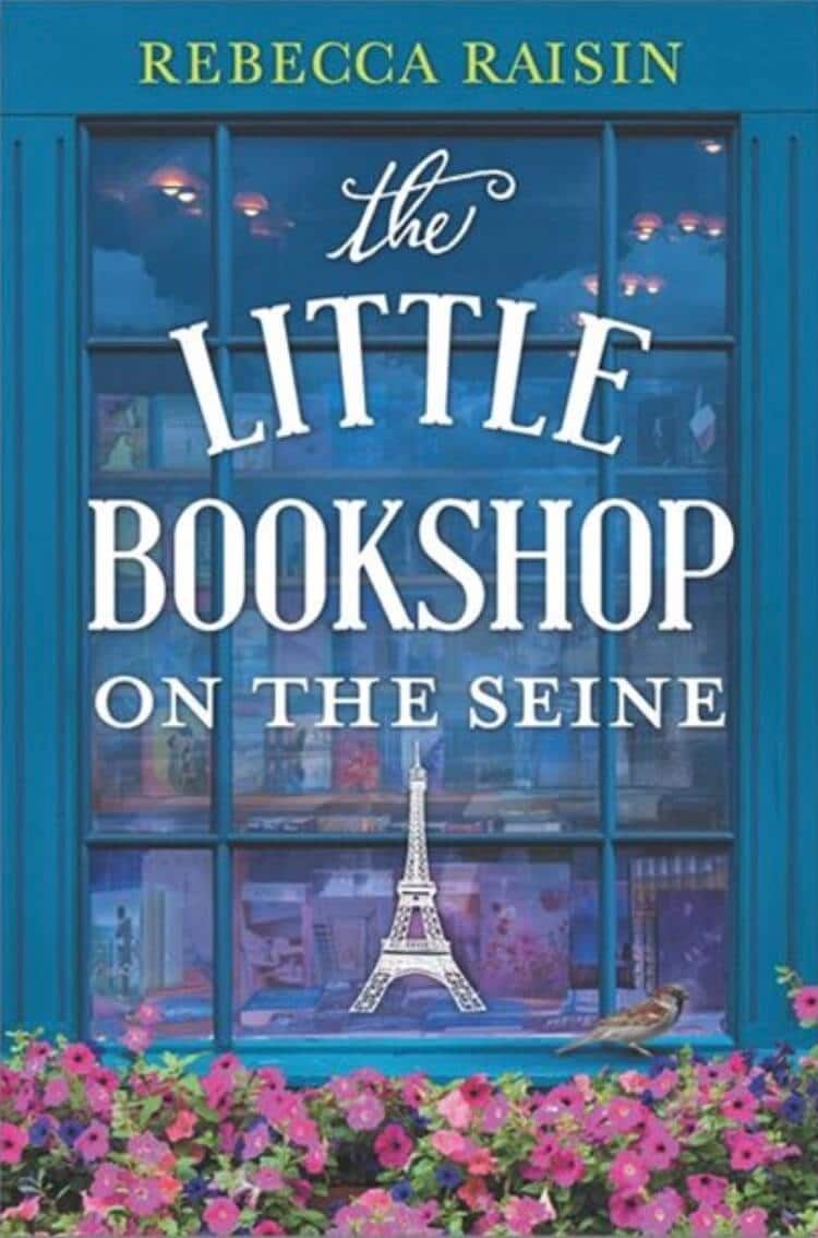 The Little Bookshop On The Seine by Rebecca Raisin follow Sarah as she runs a historic bookshop in Paris