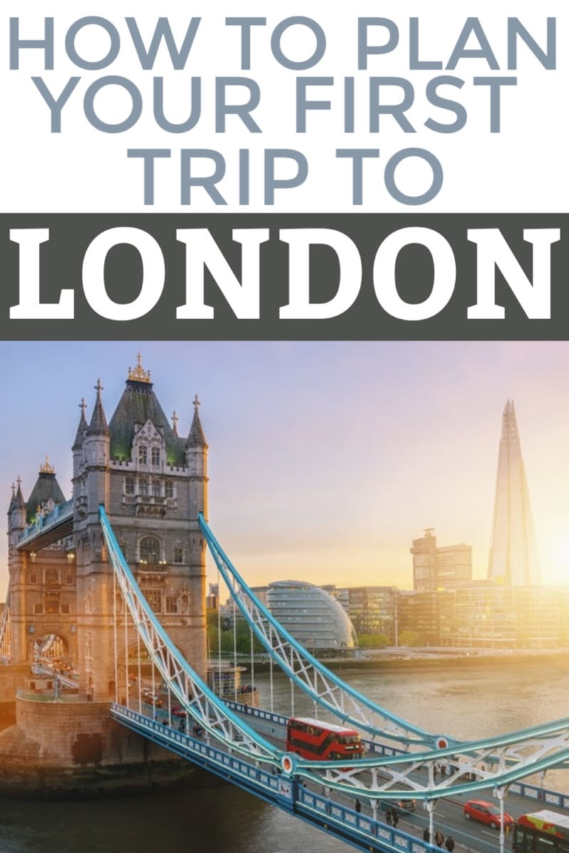 A Guide For Your First Trip To London - Sax Family Travels